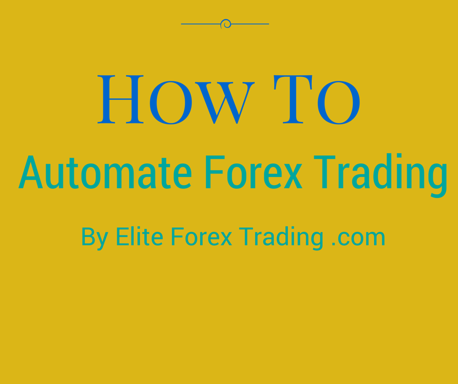 automated trading robot forex