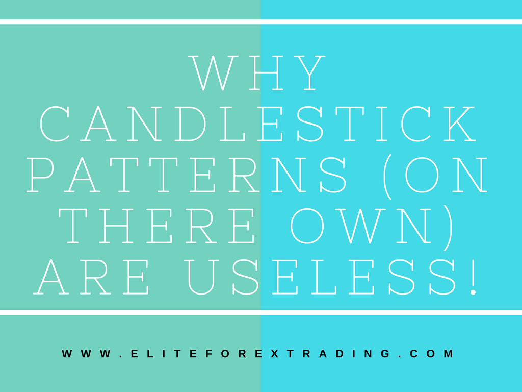 WHY CANDLESTICK PATTERNS